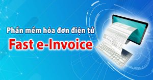 hoa-don-dien-tu-fast-e-invoice-binh-duong